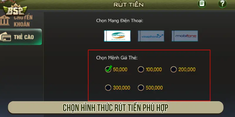 Chọn hình thức rút tiền phù hợp